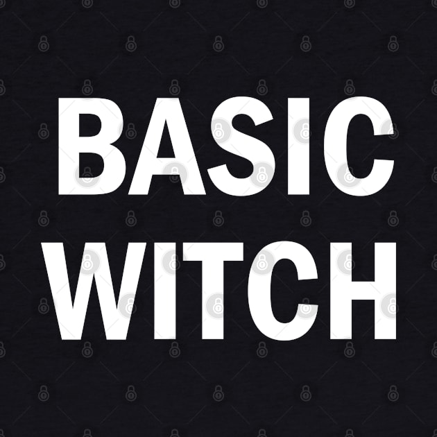 Basic Witch by sillyslogans